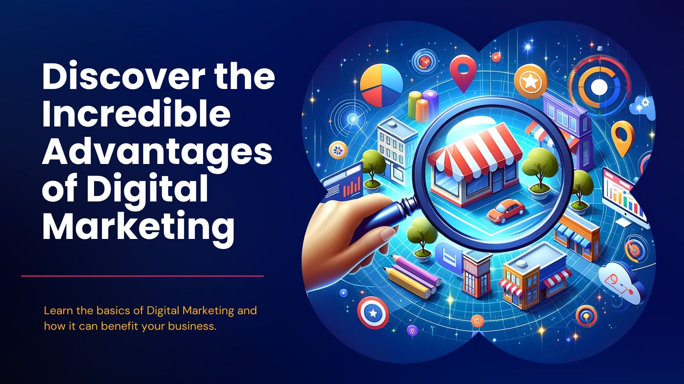 The Benefits of digital marketing