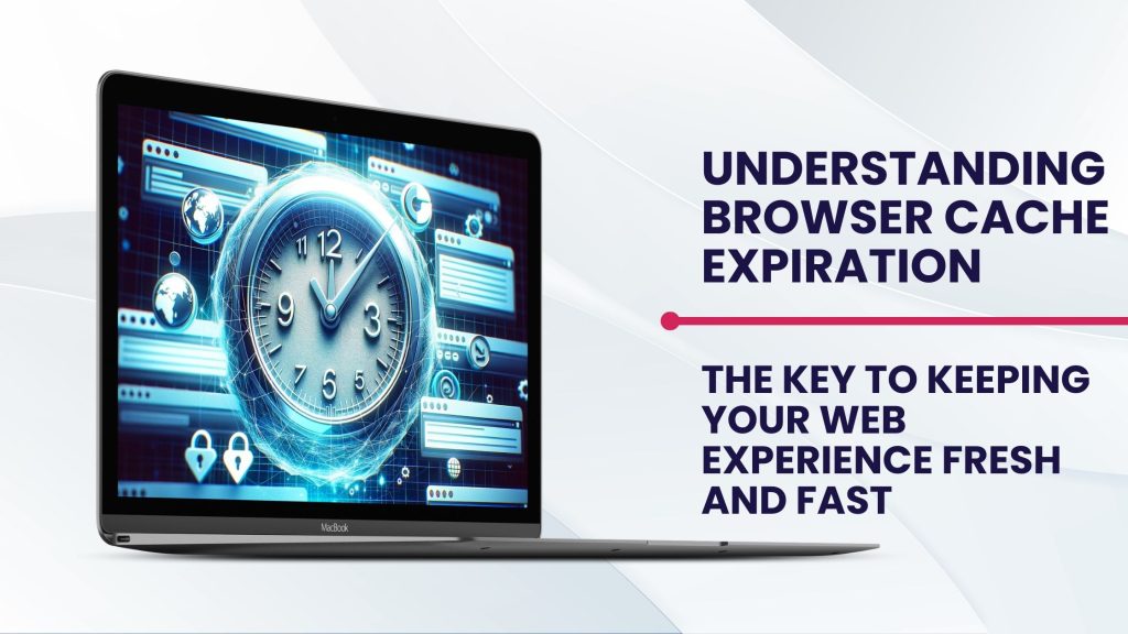understanding-browser-cache-expiration